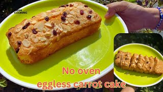 EGGLESS Carrot Cake  Carrot Cake Recipe  EASY Carrot Cake How to make carrot Cakewithout oven [upl. by Yarehs]