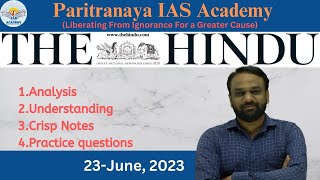 23June2023  The Hindu Editorial Analysis  Paritranaya IAS Academy [upl. by Wahlstrom]