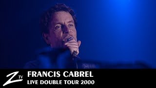 Francis Cabrel  Les Murs de Poussière Petite Marie Cest Écrit Sarbacane  LIVE HD [upl. by Teplitz652]