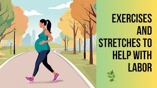 Pregnancy Exercises and Stretches to Help with Labor [upl. by Aicrop]