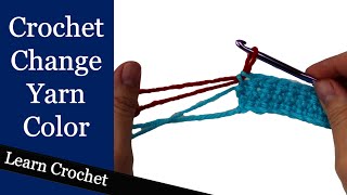 Correct Way to Change Yarn Color in Crochet Beginner Course Lesson 7 [upl. by Oakley]