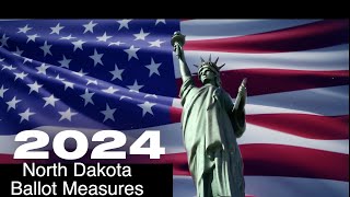 North Dakota Ballot Measures [upl. by Relyhs]