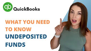 Undeposited Funds  What You Need To Know [upl. by Ednihek788]