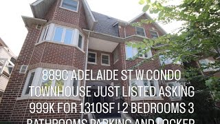 889c Adelaide St W a downtown Toronto condo townhouse for sale [upl. by Nerrat31]