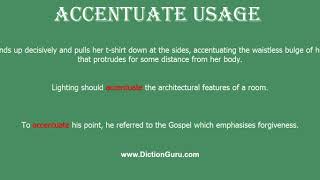 accentuate How to pronounce accentuate with Phonetic and Examples [upl. by Greene]