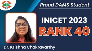 Rank 40 INICET NOV 2023  Dr Krishna Chakravarthy  DAMS 4 Year Classroom Student [upl. by Adniroc842]