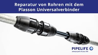 Reparatur von Rohren mit dem Plasson Universalverbinder [upl. by Nayk]