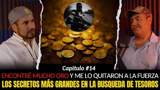 14  ENCONTRÉ Mucho ORO y me lo QUITARON A LA FUERZA  LOS SECRETOS en la Búsqueda TESOROS [upl. by Rivalee]