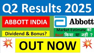 ABBOTT INDIA Q2 results 2025  ABBOTT results today  ABBOTT INDIA Share News  ABBOTT INDIA Share [upl. by Dnaletak]