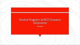 Video68 Bootice Programı ile BCD Dosyasını Düzenleme [upl. by Aay]