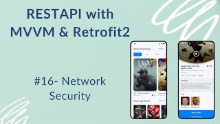 REST API with MVVM and Retrofit2 16  Network security [upl. by Yendroc]