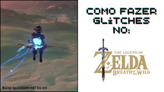 Como fazer glitches no Zelda Breath of The Wild [upl. by Tabby]