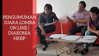 PENGUMUMAN LOMBA quot on line quot diakonia HKBP [upl. by Aernda]