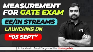 Measurement for GATE 25  Launching of 05 Sept 8pm by Sohail Sir [upl. by Idnew454]