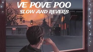 3movie song ve pove poo song slowd and reverb [upl. by Ayikat697]