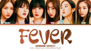 GFRIEND 여자친구  Fever 열대야 Color Coded Lyrics [upl. by Assiren656]