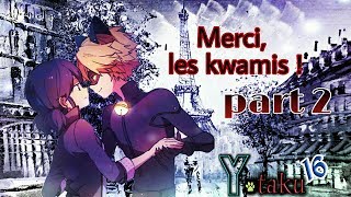 Merci les kwamis   Miraculous ladybug partie 2 [upl. by Led]