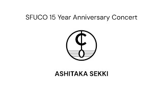 Ashitaka Sekki  SFUCO 15 Year Anniversary Concert [upl. by Asilat103]