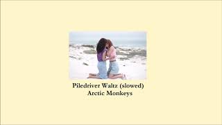 Arctic Monkeys  Piledriver Waltz slowed [upl. by Nylhsa]