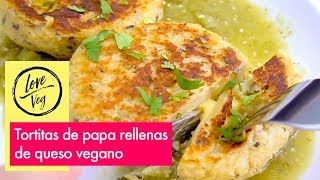 Tortitas de papa rellenas de queso vegano [upl. by Lolita]