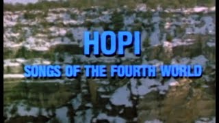 Hopi Songs of the Fourth World  New Day Films  Native American and Indigenous Studies  Sociology [upl. by Hama64]