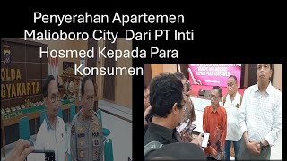 Penyerahan Apartemen Malioboro City Dari PT Inti Hosmed Kepada Para Konsumen [upl. by Rosanna]