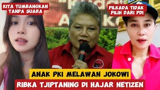 RIBKA CIPTANING AN4K PKI HIN4 JOKOWI  DHAJAR HABIS NETIZEN [upl. by Tnecniv135]