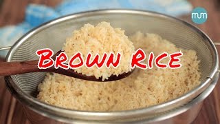 How to cook Brown Rice perfectly  Easy Recipes [upl. by Shirl]