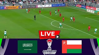 بث مباشر مباراة السعودية وعمان كاس أمم اسيا 2024 SAUDIA VS OMAN LIVE [upl. by Elohcin]