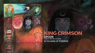 King Crimson  Groon Single BSide Bonus Track [upl. by Aipotu113]