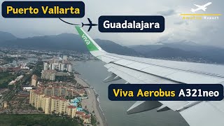 TRIP REPORT  VivaAerobus  Puerto Vallarta  Guadalajara  Aterrizaje en la pista 11R  A321neo [upl. by Undry586]