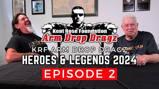 KRF Arm Drop Dragz  Heroes amp Legends 2024  Podcast  Episode 2 [upl. by Eniamsaj]