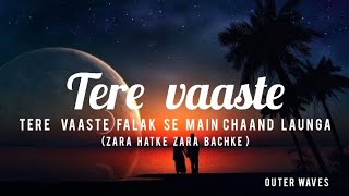 Tere vaste Tere vaste falak se main chaand laungaZara hatke zara bachke [upl. by Siegfried880]