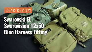 Gear Review Swarovski EL 12x50 Bino Harness Fitting [upl. by Audrie]