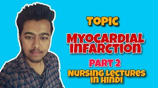 Myocardial infarction MI  Diagnosis and Management Nursing Lecture in Hindi MSN Part 2 [upl. by Accebor]