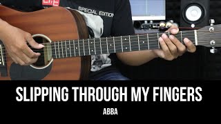 Slipping Through My Fingers  ABBA  EASY Guitar Tutorial with Chords  Lyrics  Guitar Lessons [upl. by Stucker]