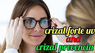 Crizal forte uv and Crizal prevencia lenses different [upl. by Nitnerb271]