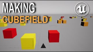 Unreal Engine  Making Cubefield [upl. by Leal]