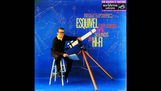 Esquivel amp His OrchestraquotExploring New Sounds In HiFiquot1958Track B2 quotWhatchamacallitquot [upl. by Neelehtak]