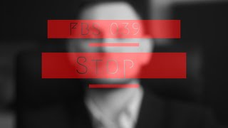 FBS 039  Stop [upl. by Inneg]