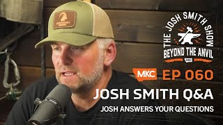 QampA with Josh Smith – THE JOSH SMITH SHOW EP 60 [upl. by Eimmij123]