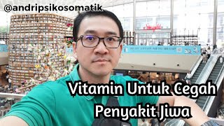 Makan Ikan Bisa Bantu Obati ODGJ VITAMIN yang Pas Untuk Gangguan Cemas Depresi Cemas [upl. by Jacey]