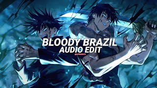 Bloody Brazil  TENZOO edit audio [upl. by Salisbury]