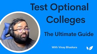 Test Optional Colleges in 20202021 The Ultimate Guide [upl. by Ahsotan]