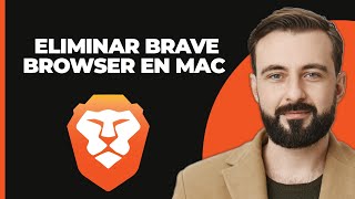 Cómo eliminar el navegador Brave en Mac 2024 [upl. by Prent884]