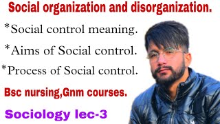 Social control  meaning and definition of social control  aims and process of Social controlLec3 [upl. by Araf796]