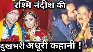 The HeartBreaking Story of Rashmi Desai amp Nandish Sandhu [upl. by Weinhardt835]