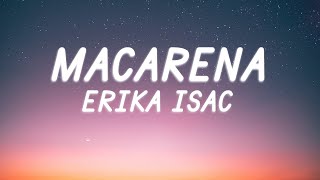 Erika Isac  Macarena  Lyric Video [upl. by Anig72]