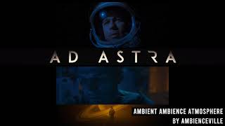 Ad Astra  Ambient Ambience Atmosphere  Part 2 [upl. by Aikmat]