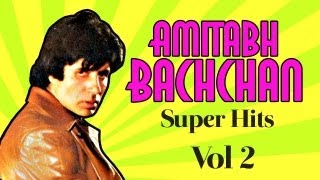 Superhit Songs Of Amitabh Bachchan Vol 2  Apni To Jaise Taise  Audio Jukebox [upl. by Naples353]